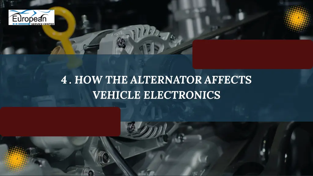 4 how the alternator affects vehicle electronics