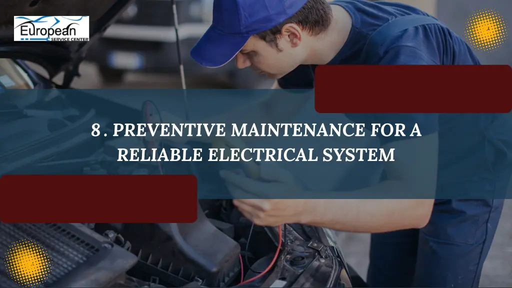 8 preventive maintenance for a reliable