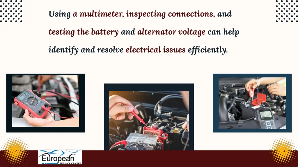 using a multimeter inspecting connections and