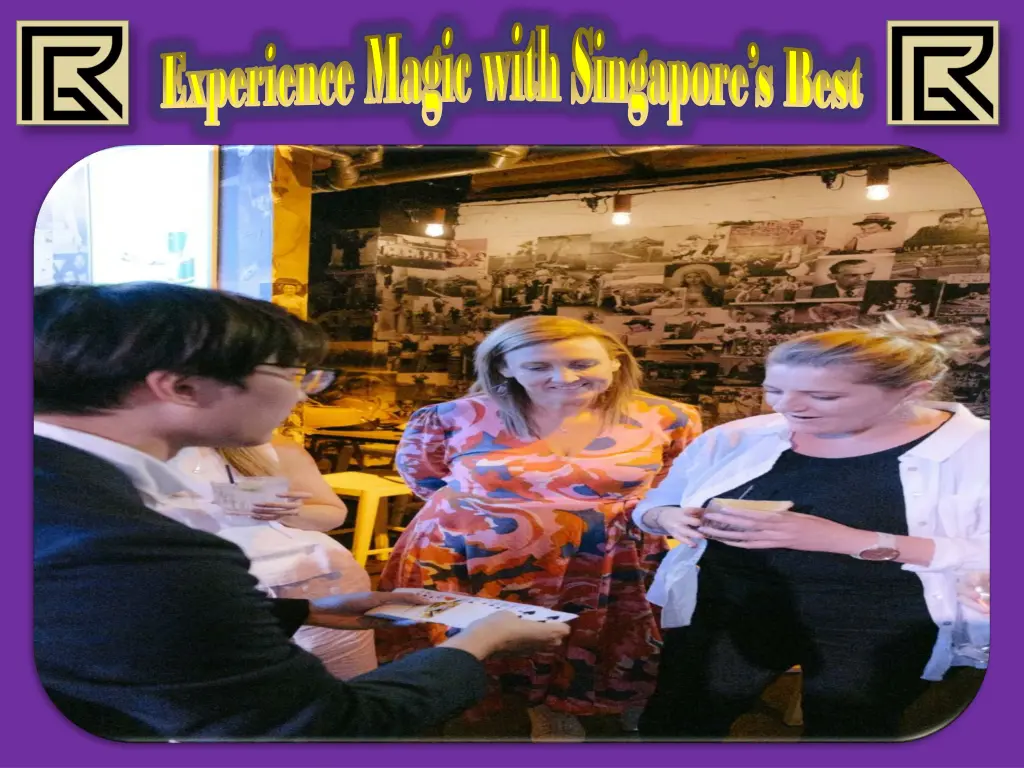 experience magic with singapore s best experience 1