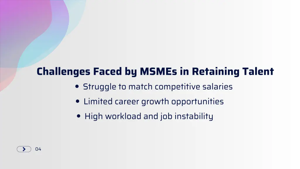 challenges faced by msmes in retaining talent