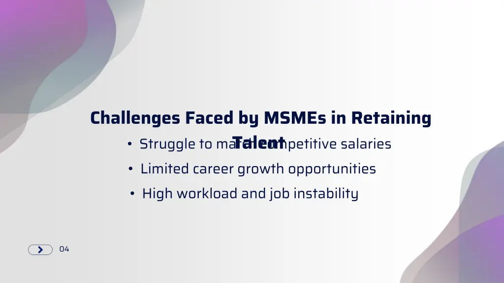 challenges faced by msmes in retaining talent