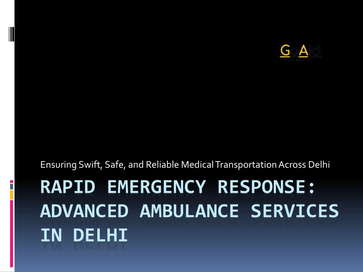 ensuring swift safe and reliable medical