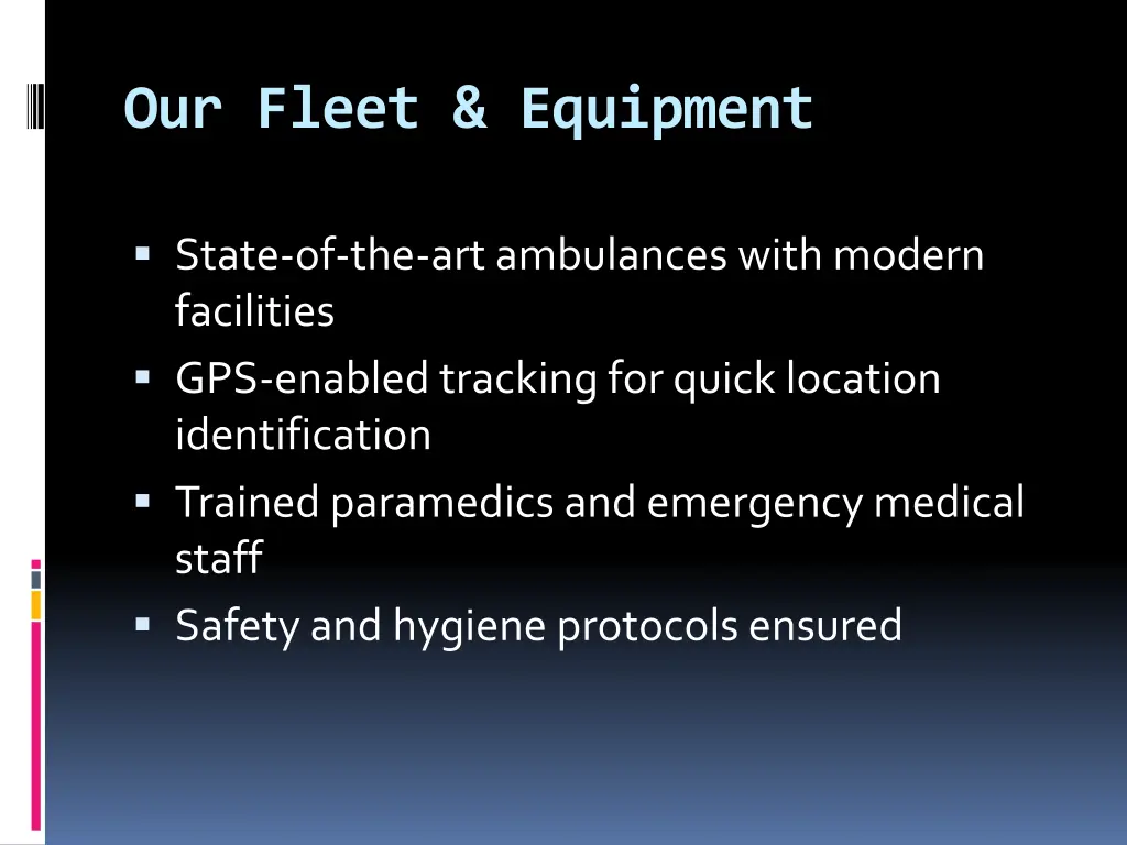our fleet equipment