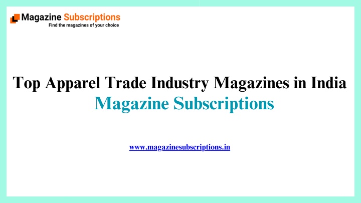 top apparel trade industry magazines in india