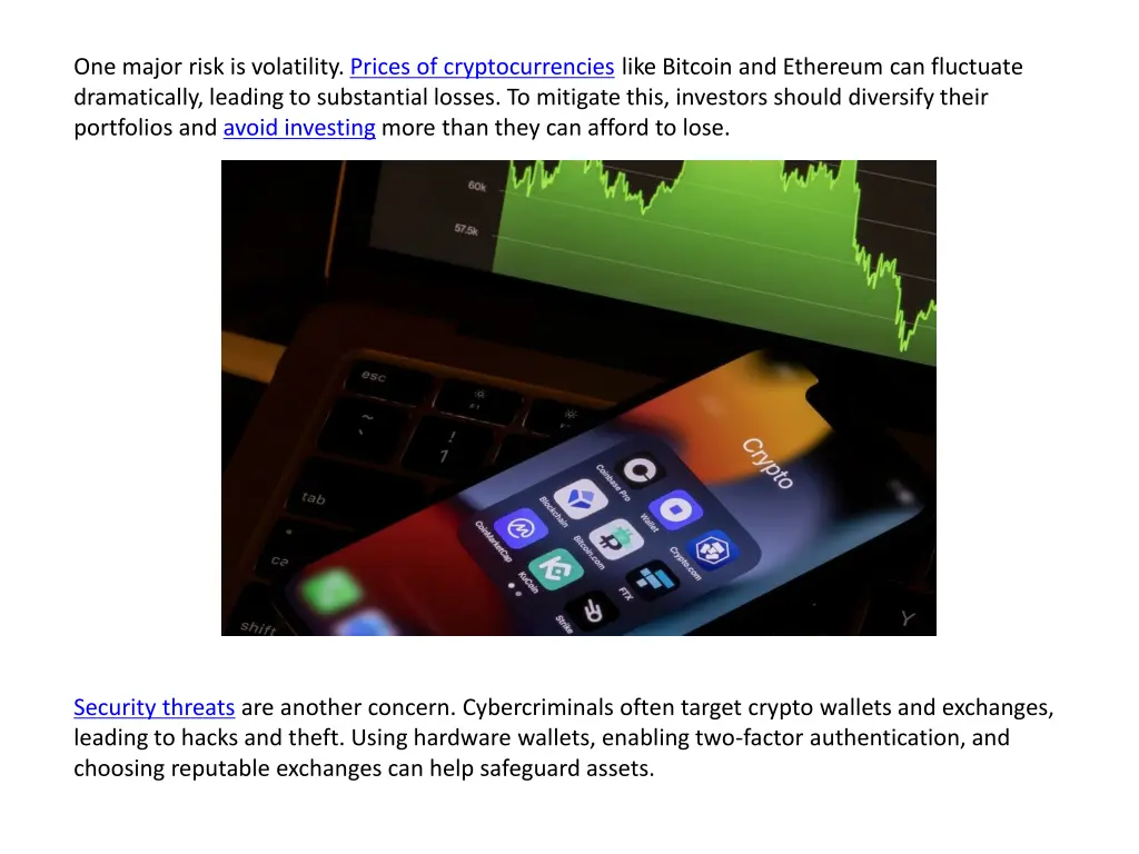 one major risk is volatility prices