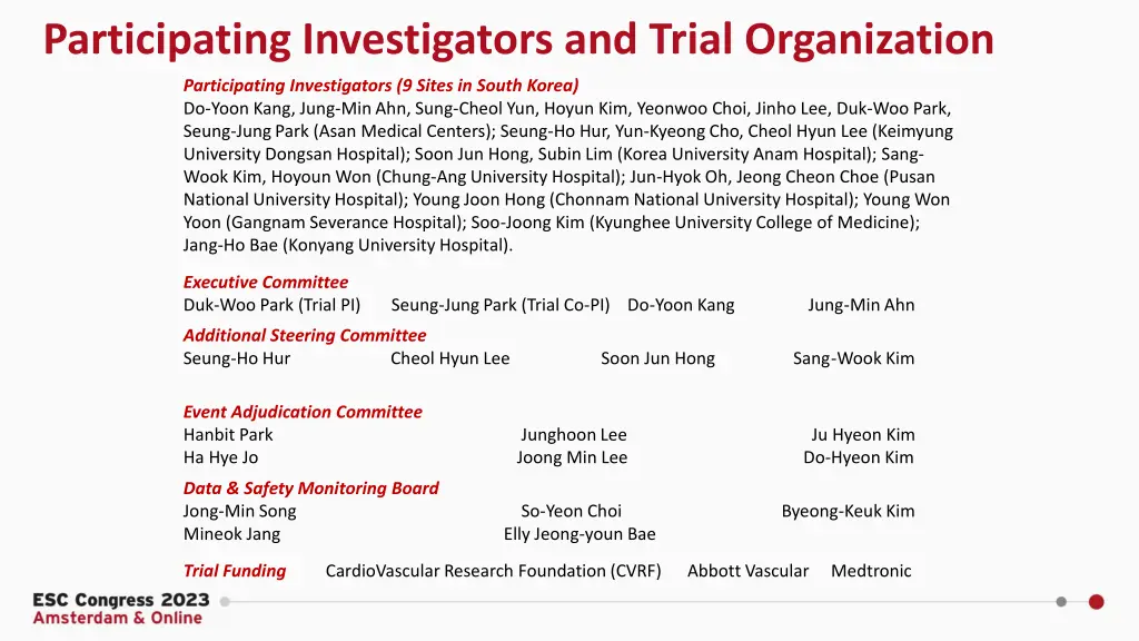 participating investigators and trial organization