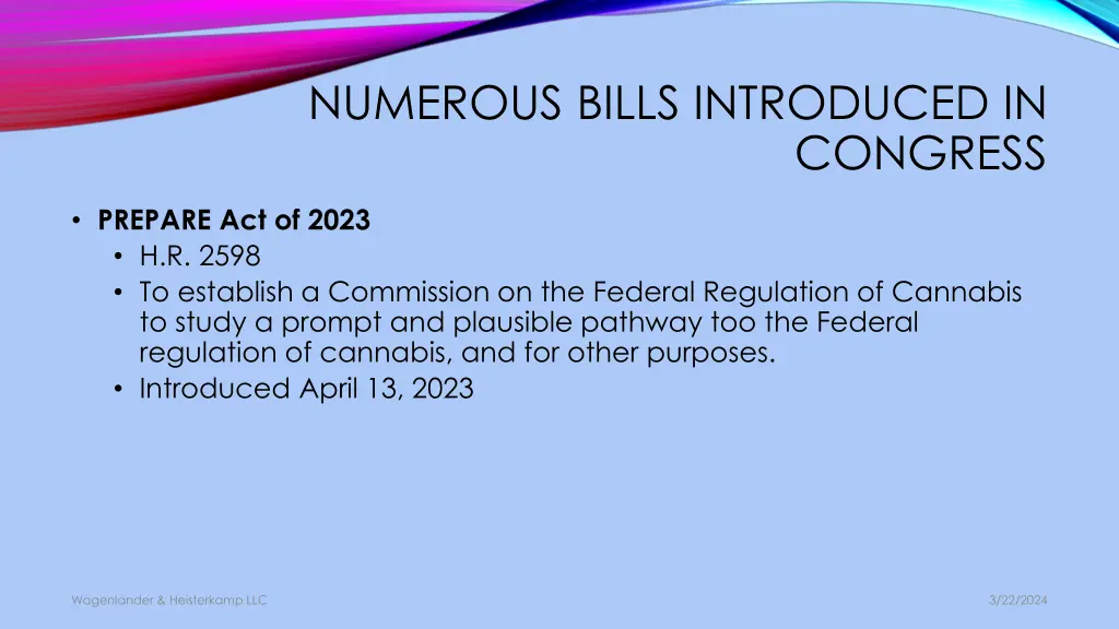 numerous bills introduced in