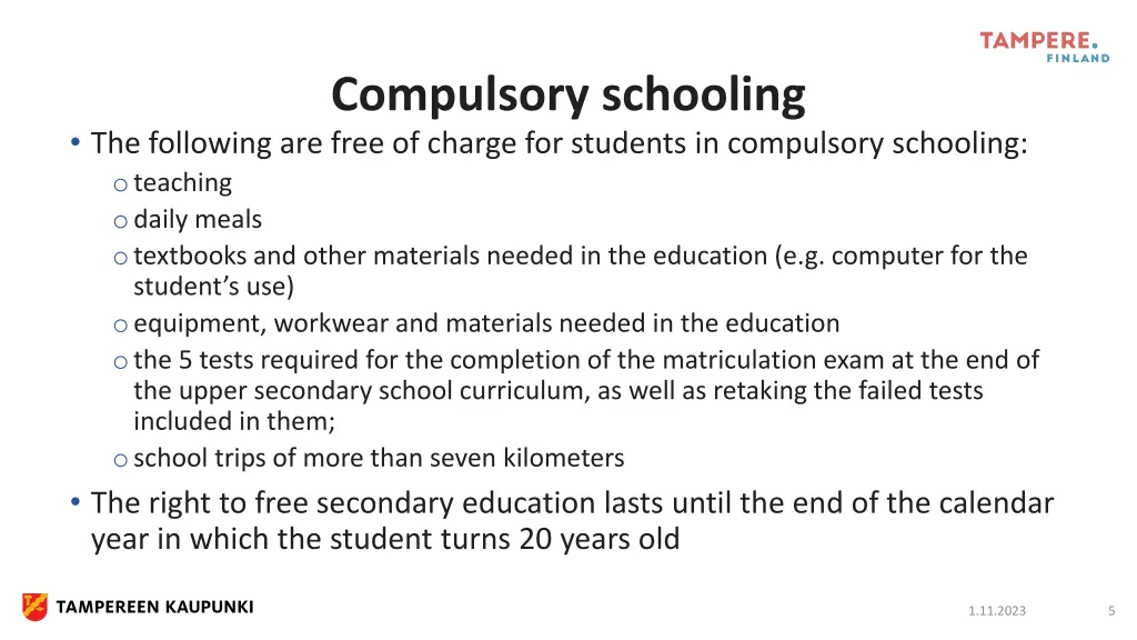 compulsory schooling 1
