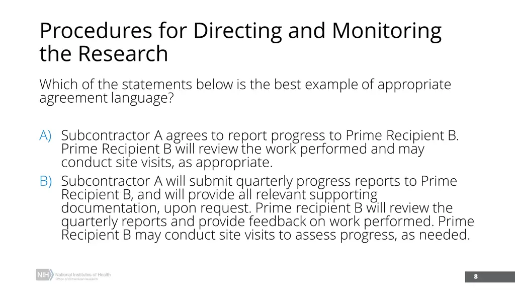 procedures for directing and monitoring