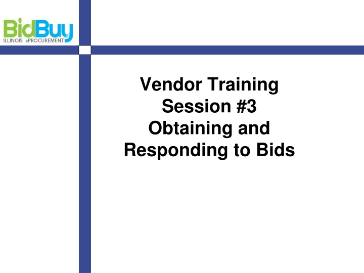 vendor training session 3 obtaining