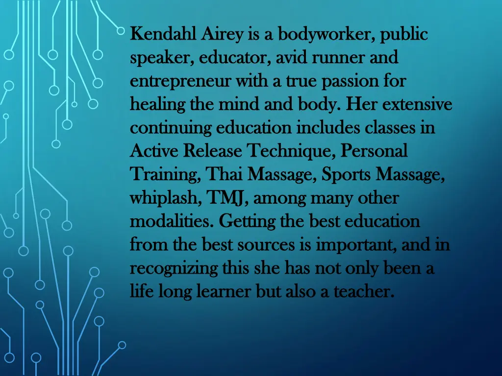 kendahl kendahl airey is a bodyworker public