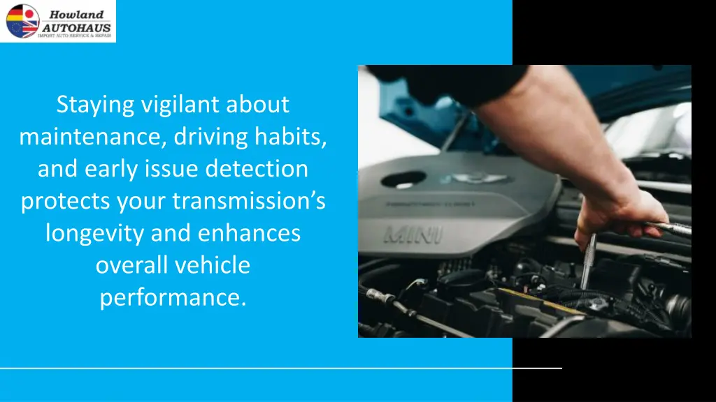staying vigilant about maintenance driving habits