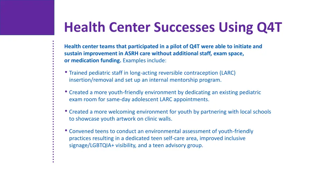 health center successes using q4t