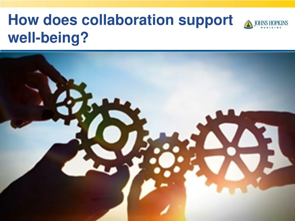 how does collaboration support well being