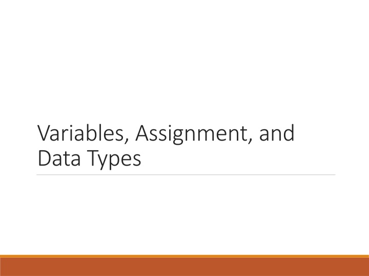 variables assignment and data types