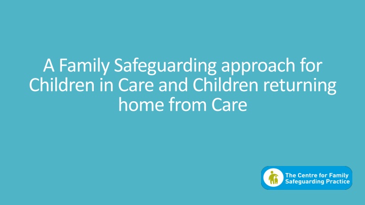 a family safeguarding approach for children
