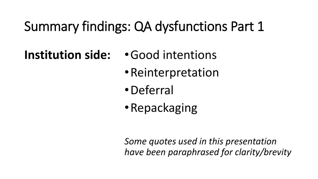 summary findings qa dysfunctions part 1 summary
