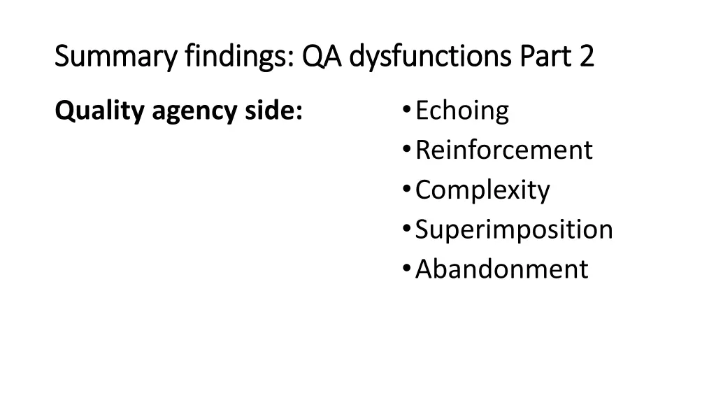 summary findings qa dysfunctions part 2 summary