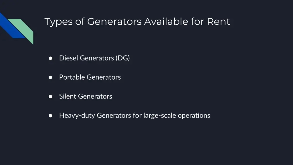 types of generators available for rent