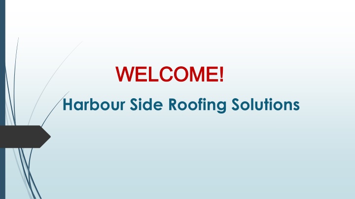 welcome welcome harbour side roofing solutions