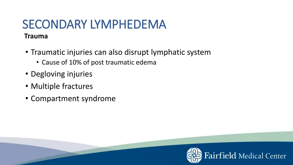 secondary lymphedema secondary lymphedema trauma