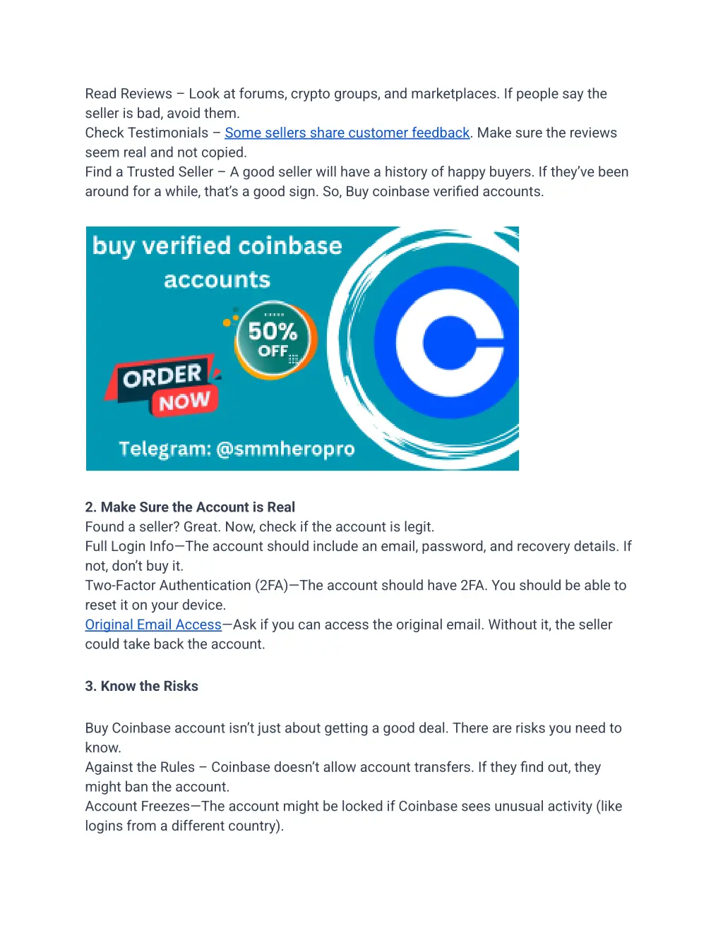 read reviews look at forums crypto groups