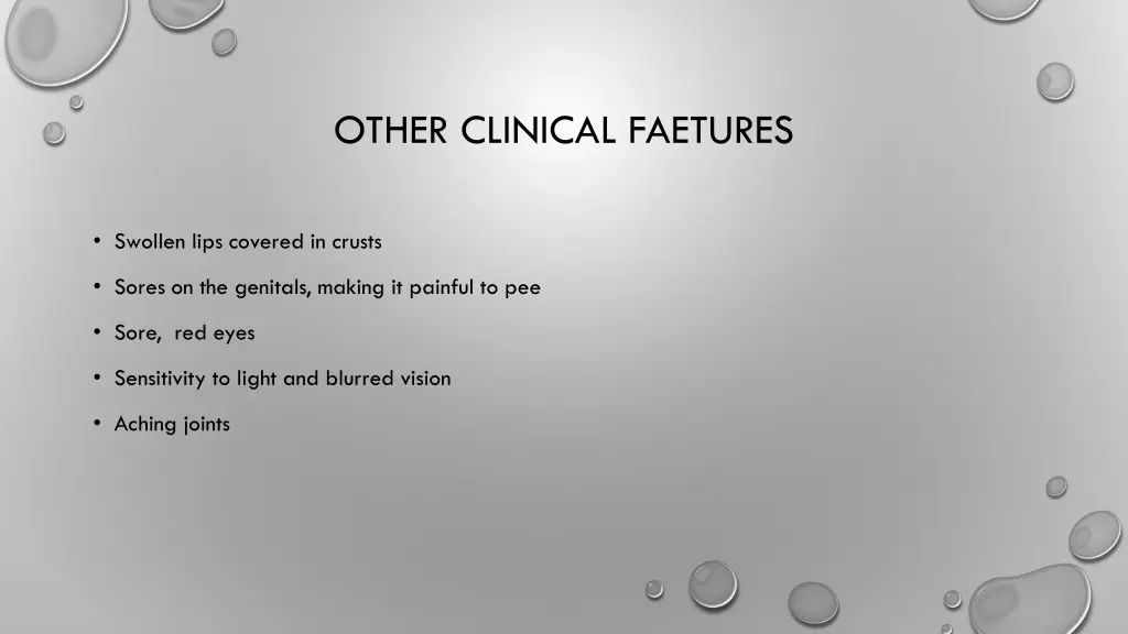 other clinical faetures