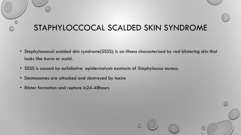 staphyloccocal scalded skin syndrome