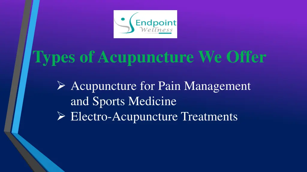 types of acupuncture we offer