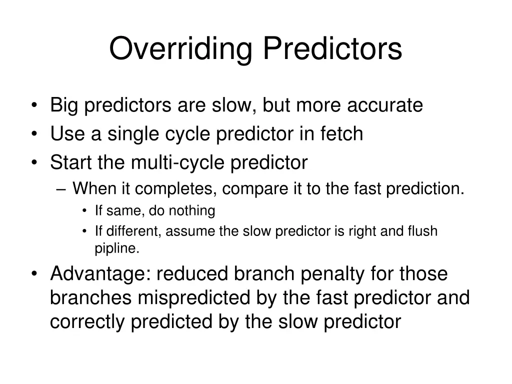overriding predictors