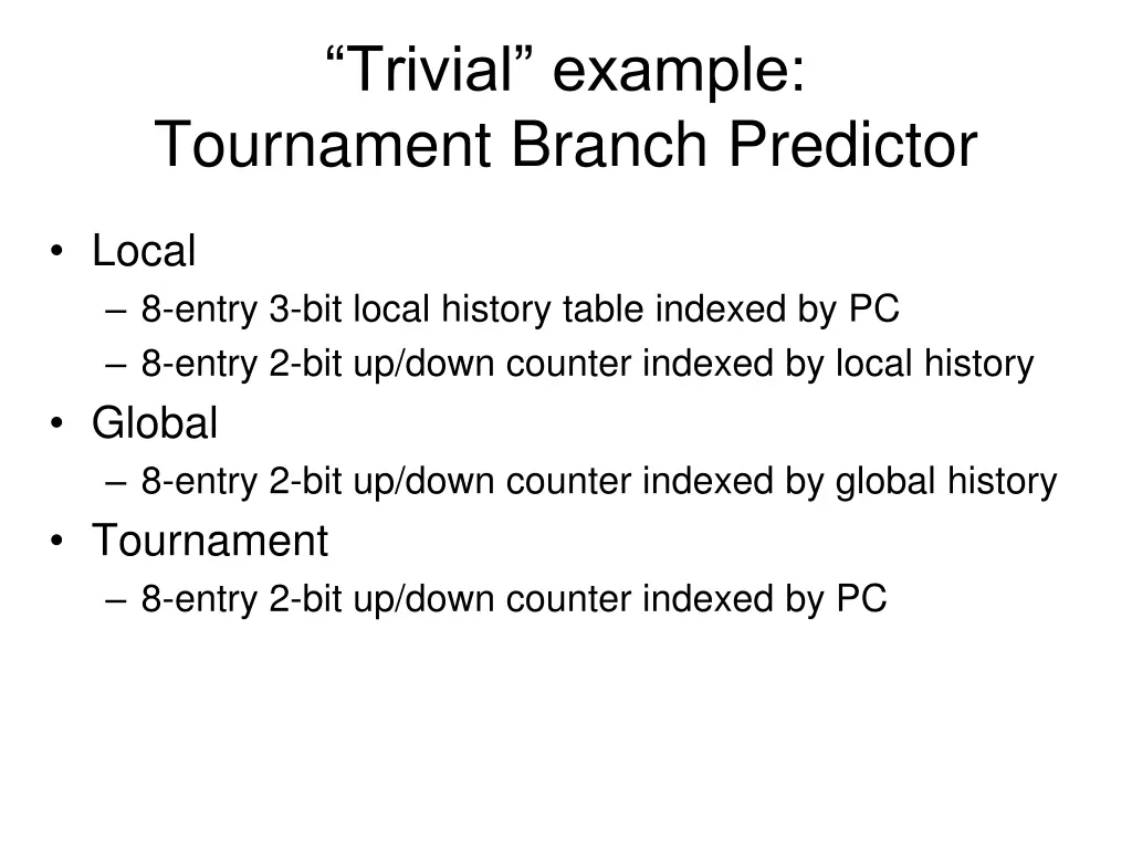 trivial example tournament branch predictor