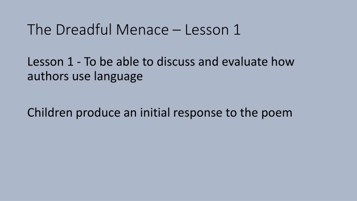 the dreadful menace lesson 1