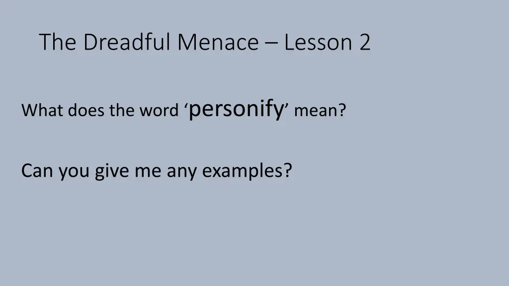 the dreadful menace lesson 2 2