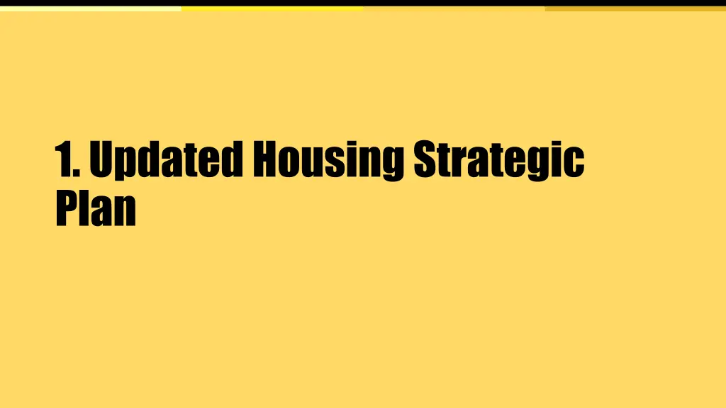 1 updated housing strategic plan