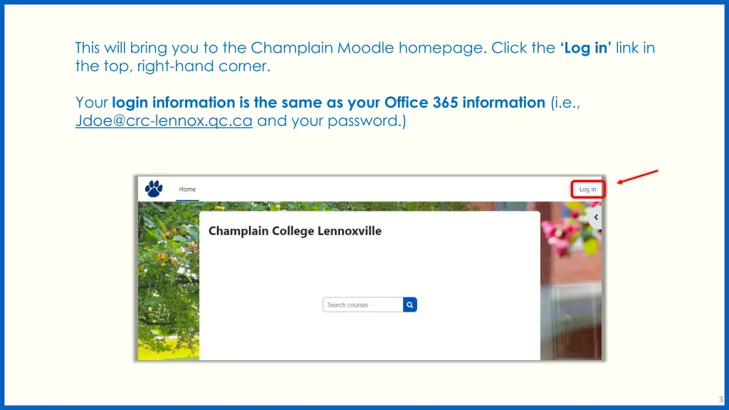 this will bring you to the champlain moodle