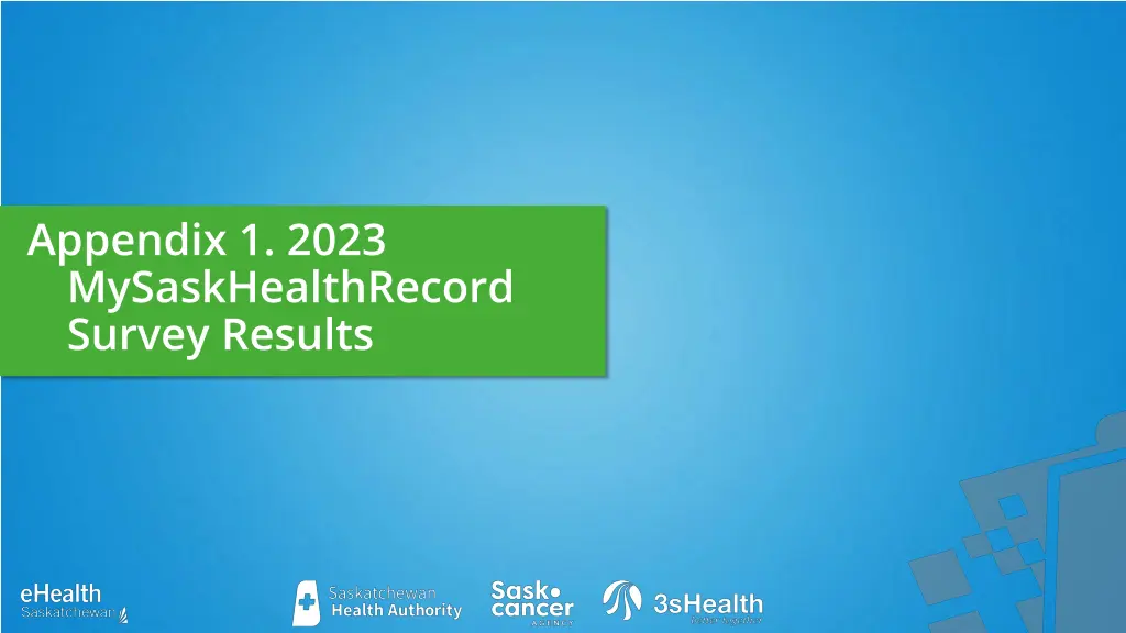 appendix 1 2023 mysaskhealthrecord survey results