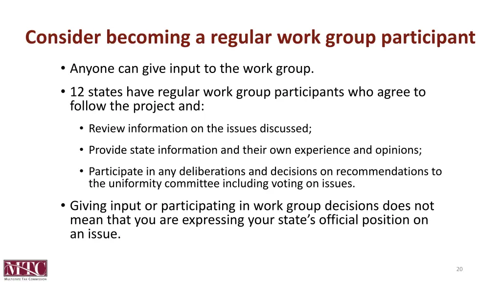 consider becoming a regular work group participant