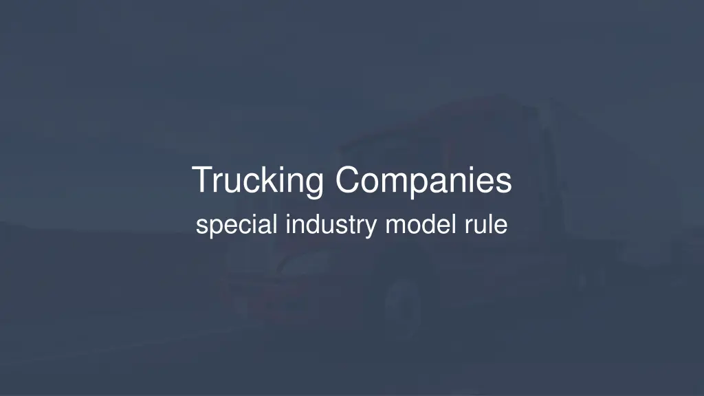 trucking companies special industry model rule