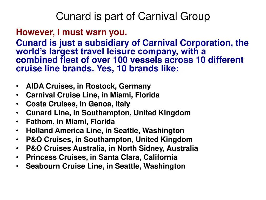 cunard is part of carnival group