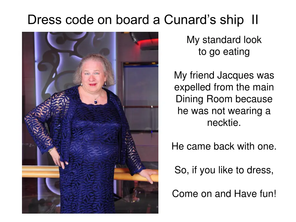 dress code on board a cunard s ship ii