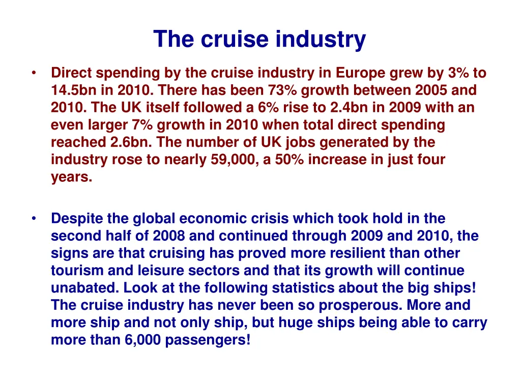 the cruise industry