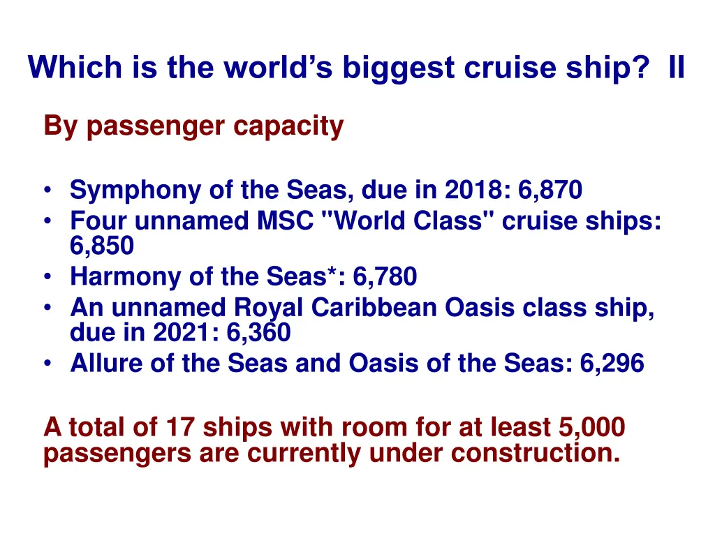 which is the world s biggest cruise ship ii