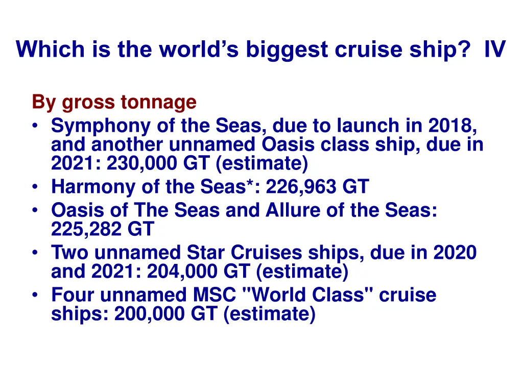 which is the world s biggest cruise ship iv