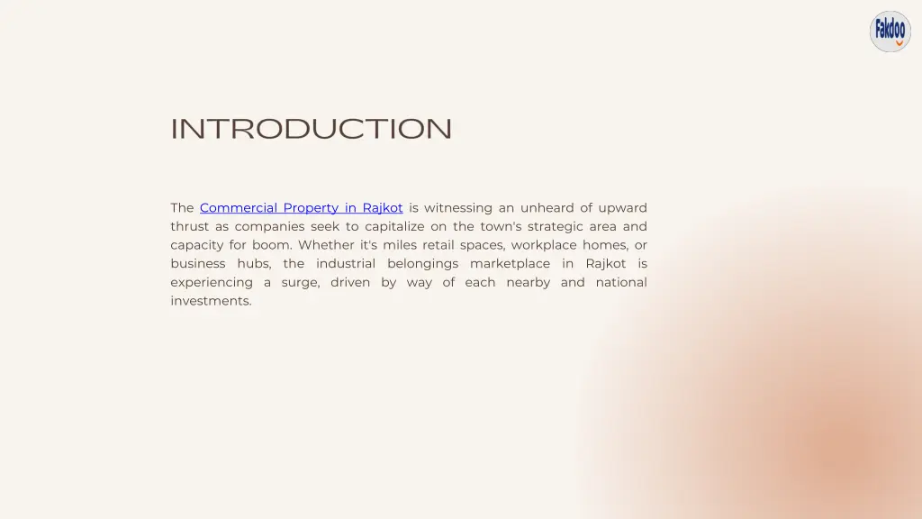 the commercial property in rajkot is witnessing