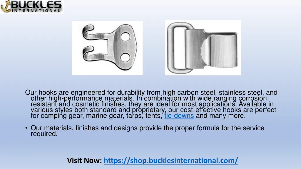 our hooks are engineered for durability from high