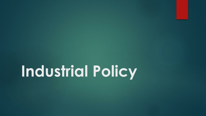 industrial policy