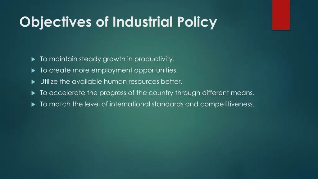 objectives of industrial policy