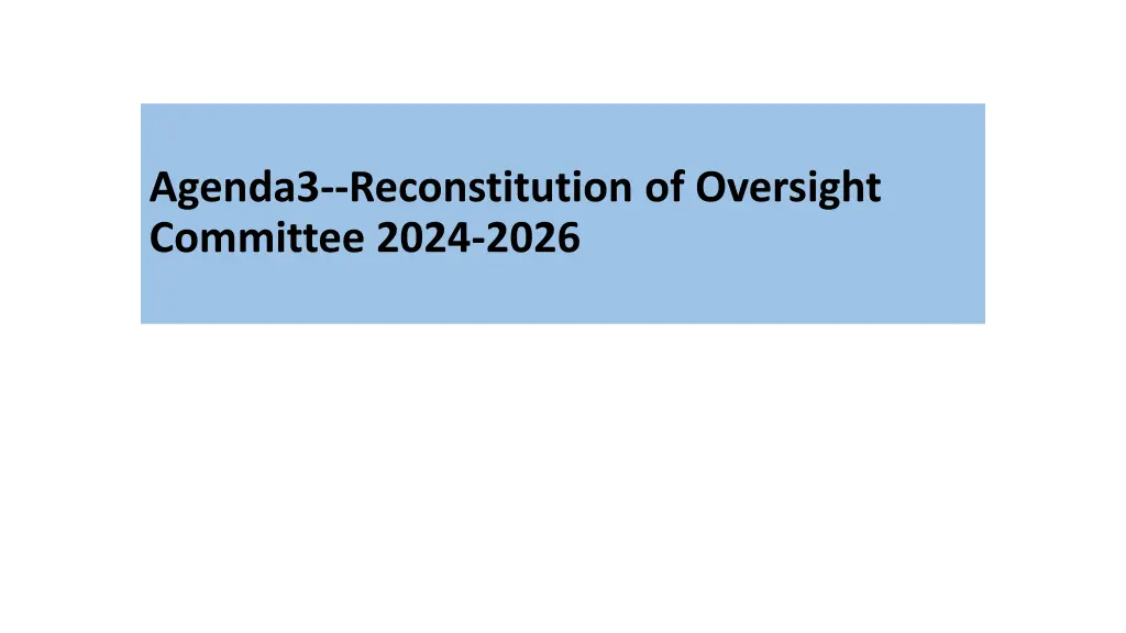agenda3 reconstitution of oversight committee