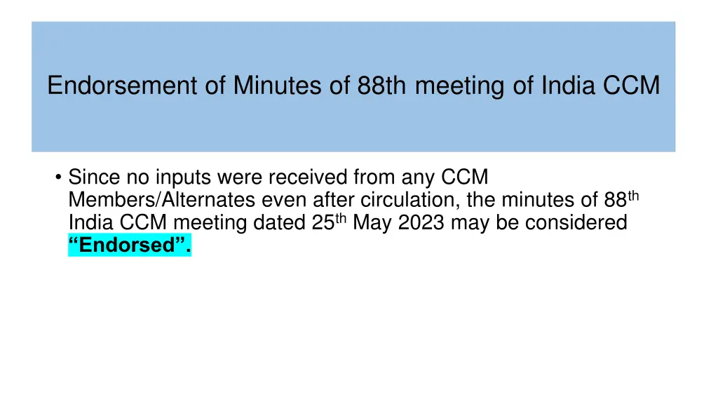 endorsement of minutes of 88th meeting of india